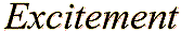 Excitement
